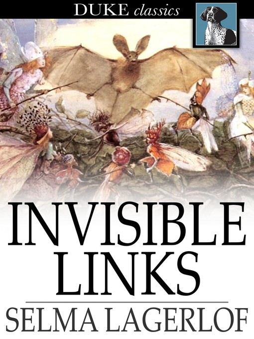 Title details for Invisible Links by Selma Lagerlof - Available